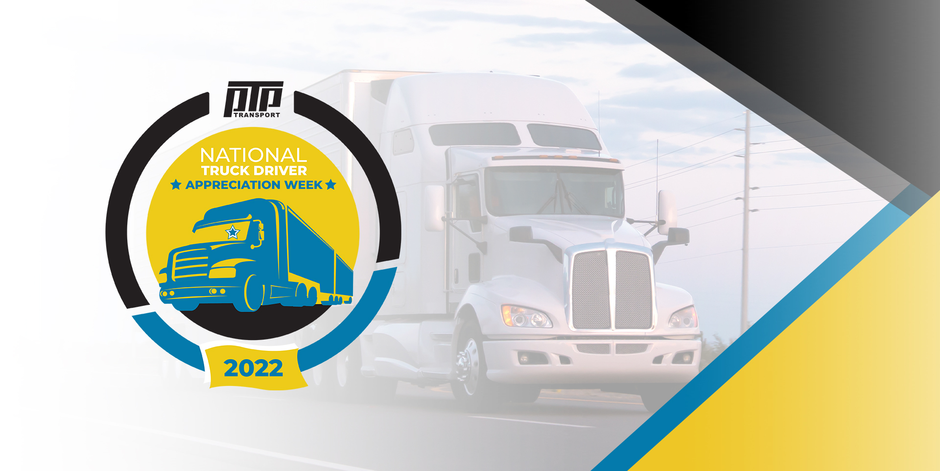 Happy National Truck Driver Appreciation Week From PTP Transport! - PTP ...