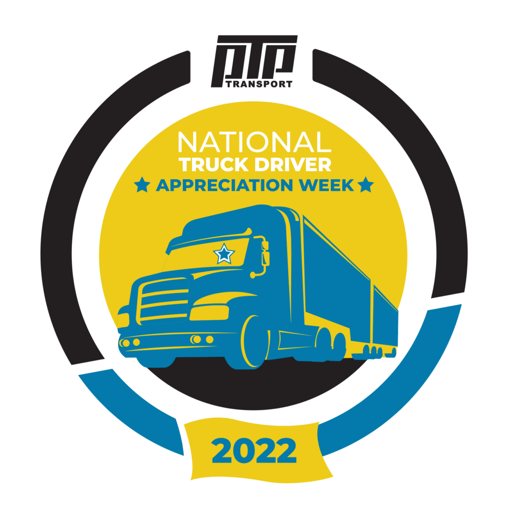 Happy National Truck Driver Appreciation Week from PTP Transport! PTP