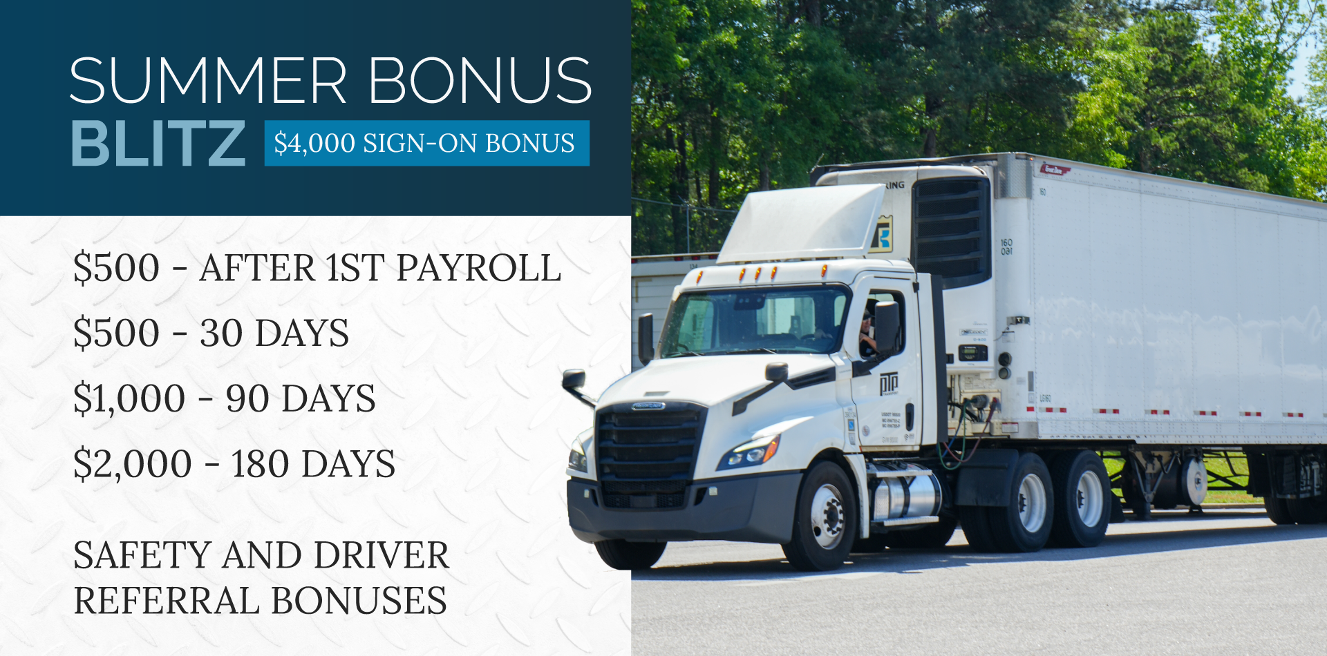 Summer bonus blitz and PTP semi-truck